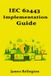 IEC Bol IEC 62443 Implementation Guide Paperback