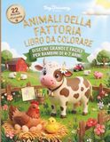 ANIMALI DELLA FATTORIA - LIBRO DA COLORARE