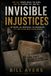 Invisible Injustices