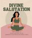 Divine Salutation: A 12-Chakra Yoga Flow for Alignment Relaxing & Inner Peace