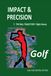 Golf Boek - Impact et Précision dans les Trajectoires de Balle