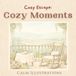 Cozy Escape Cozy Moments: Calming Nature Illustrations for Relaxation and Stress Relief