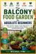 The Libri GmbH The Balcony Food Garden for Absolute Beginners