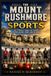 The Mount Rushmore of Sports: The 8 Greatest Games That Shaped History, Culture, Heroes, and the World