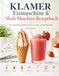 KLAMER Eismaschine & Slush Maschine Rezeptbuch