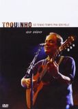 Sonic Rendezvous Toquinho - So Tenho Tempo Pra Ser Feliz. Ao Vi (DVD)