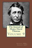 The Journal of Henry David Thoreau Volume 9: August 1856 - August 1857