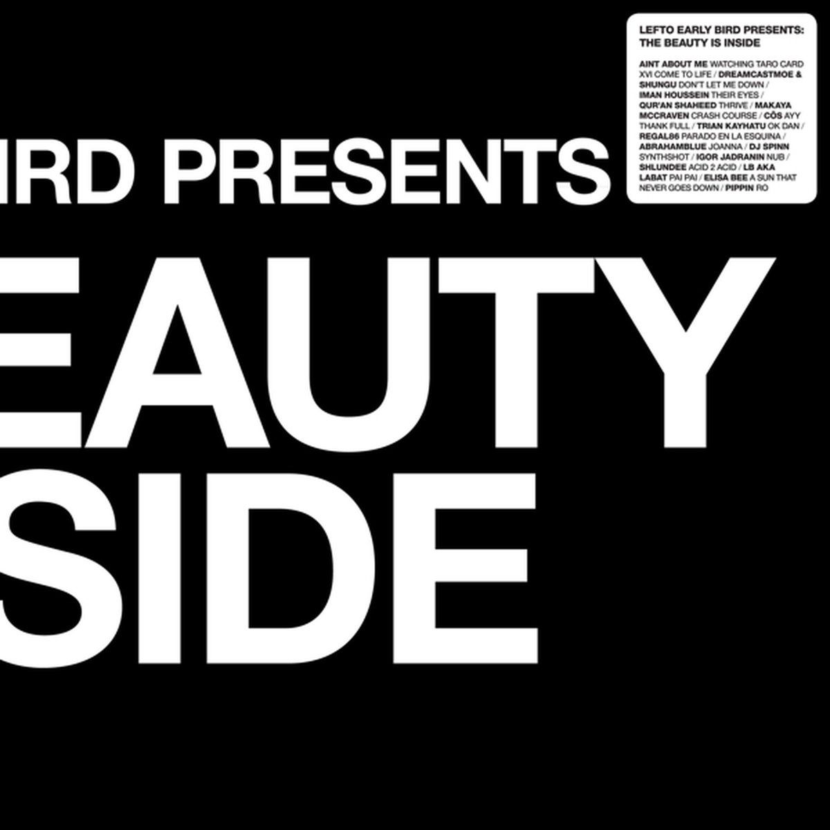 BBE Lefto Early Bird Presents: The Beauty Is Inside LP