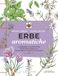 Erbe aromatiche. Il manuale illustrato di «Orto da coltivare» per seminarle, curarle e utilizzarle