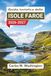 Guida turistica delle Isole Faroe 2026-2027