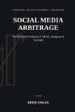 Social Media Arbitrage: Resell Digital Products On TikTok, Instagram & YouTube