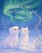 Aria Libri GmbH The Heartglow Collection- Aria and the First Green Light