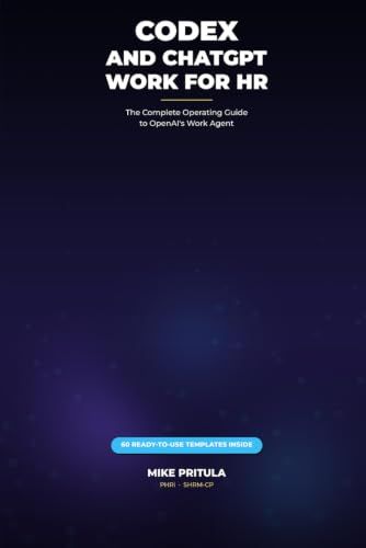 Codex and ChatGPT Work for HR: The Complete Operating Guide to OpenAI's Work Agent