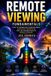 Remote Live Stronger Faster Remote Viewing Mastery Academy- Remote Viewing Fundamentals