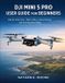 DJI Mini 5 Pro User Guide for Beginners
