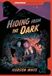 Hiding Star Wars Hiding from the Dark: A Star Wars Horror Novel Hardcover