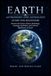 Earth Astronomy and Astrology Guide for Beginners: Discover the Science, History, Mythology, Astrology, Symbolism, and Cultural Significance of Earth