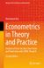 Econometrics Springer Texts in Business and Economics- Econometrics in Theory and Practice