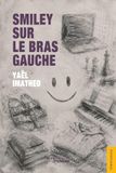 Smiley Bol Smiley sur le bras gauche Paperback