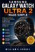 Samsung Galaxy Watch Ultra 2 Made Simple