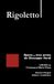 Rigoletto Independently Published Rigoletto - Ópera en tres actos de Giuseppe Verdi: Libreto de Francesco Maria Piave Edición bilingüe Italiano / Castellano Paperback