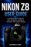 Nikon Z8 User Guide