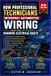 How Professional Technicians Interpret Automotive Wiring Diagrams and Use Them to Diagnose Electrical Faults: Learn to Trace Circuits, Identify ... Electrical Systems Like a Professional