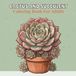 Cactus and Succulent Coloring Book for Adults: 50 Botanical Illustrations Featuring Desert Plants, Flowering Cacti and Succulent Arrangements