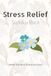 Stress Relief Sudoku Puzzle Book