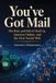 You’ve Independently Published You've Got Mail: The Rise and Fall of Dial-Up, America Online, and the First Social Web