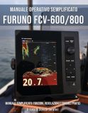Furuno FCV-600 / FCV-800: Manuale operativo semplificato