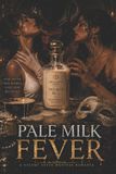 Pale Whitemilk House Pale Milk Fever Paperback