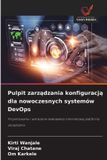 Pulpit OmniScriptum SRL Pulpit zarządzania konfiguracją dla nowoczesnych systemów DevOps