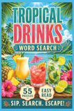 TROPICAL DRINKS WORD SEARCH