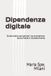 Dipendenza Libri GmbH Dipendenza digitale: Guida pratica per genitori tra smartphone, social media e intrattenimento
