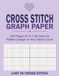 Cross Stitch Graph Paper: 100 Pages of 70 x 90 Grids for Pattern Design on Any Fabric Count