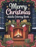 Merry Christmas Coloring Book For Adults