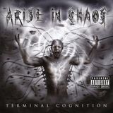 Terminal Arise In Chaos - Terminal Cognition CD