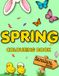 Spring Emberlight Colouring Spring Colouring Book: The Best of the Spring Season, A Coloring Book for Adults
