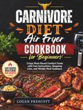 Carnivore Diet Air Fryer Cookbook for Beginners