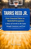 TARRIS REED JR.: From Unnoticed Talent to Basketball Recognition: A Story of Growth in the Game through Consistency and Trust