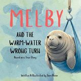 Melby Libri GmbH The Melby of the Lagoon- Melby and the Warm-Water Wrong Turn