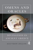 Omens Routledge Omens and Oracles: Divination in Ancient Greece Paperback