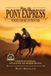How BookWave Publishing How the Pony Express Forged America's Frontier Paperback