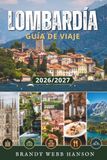 LOMBARDÍA GUÍA DE VIAJE 2026/2027