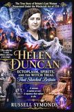Helen Duncan: Ectoplasm, Spirits, and the Witch Trial That Shocked Britain