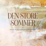 Sonic Rendezvous Helene Blum & Harald Haugaard - Den Store Sommer (LP)