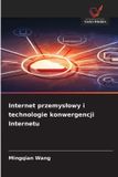 Internet OmniScriptum SRL Internet przemyslowy i technologie konwergencji Internetu