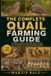 THE Independently Published The Complete Quail Farming Guide