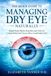 The Quick Guide to Managing Dry Eye Naturally